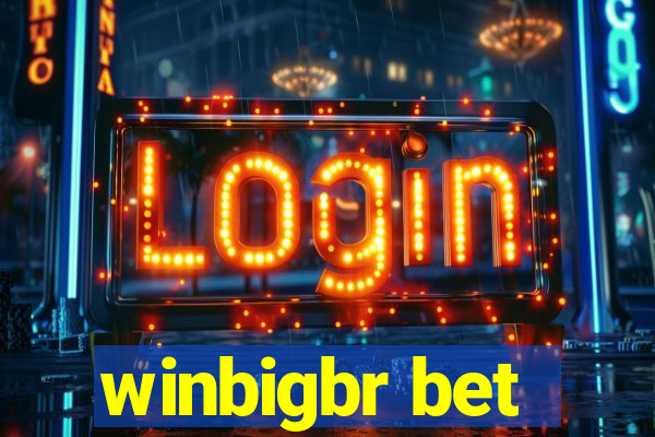 winbigbr bet